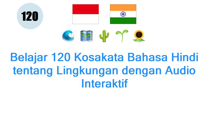Belajar 120 Kosakata Bahasa Hindi tentang Lingkungan dengan Audio Interaktif